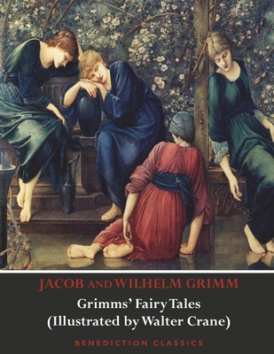 Grimms' Fairy Tales (Illustrated by Walter Crane) 1789430607 Book Cover