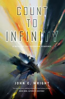 Count to Infinity: Book Six of the Eschaton Seq... 0765381605 Book Cover