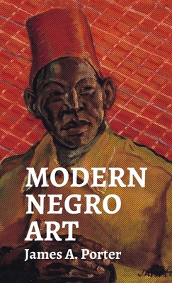 Modern Negro Art Hardcover 1639233113 Book Cover