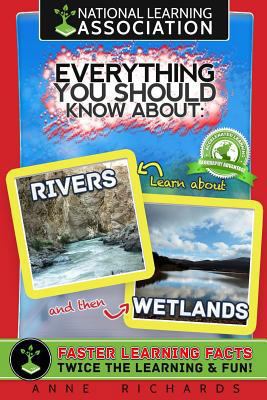 Everything You Should Know About: Rivers and We... 1981299173 Book Cover