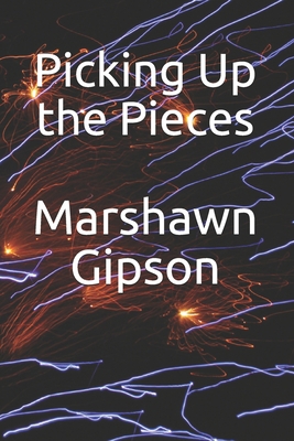 Picking Up the Pieces B08QR4YYC4 Book Cover