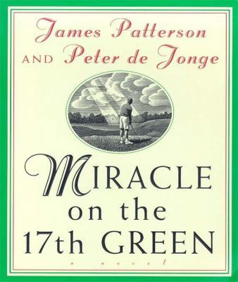 Miracle on the 17th Green 0747257914 Book Cover