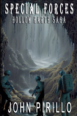 Special Forces, Hollow Earth Saga B0D4JJBBD9 Book Cover