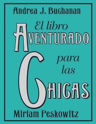 El Libro Aventurado Para Las Chicas [Spanish] 0061562904 Book Cover