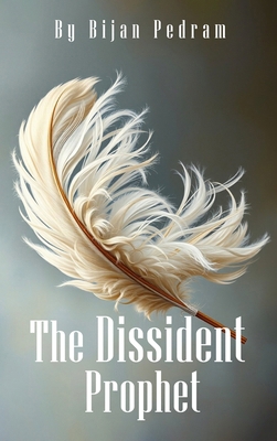 The Dissident Prophet 196800081X Book Cover