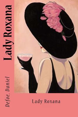 Lady Roxana [French] 1543273513 Book Cover