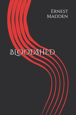 Blood$hed B09244VTSD Book Cover