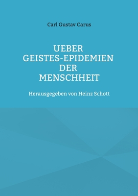 Ueber Geistes-Epidemien der Menschheit [German] 3755709694 Book Cover