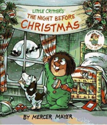 Little Critter's The Night Before Christmas (Li... 0545321093 Book Cover