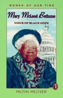 Mary McLeod Bethune: Voice of Black Hope 0140322191 Book Cover