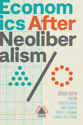 Economics After Neoliberalism 1946511455 Book Cover