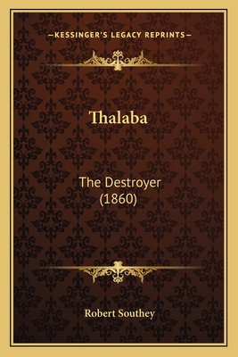 Thalaba: The Destroyer (1860) 1165148501 Book Cover