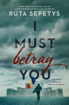 I Must Betray You 0593524152 Book Cover