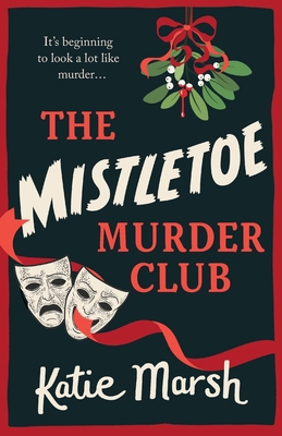 The Mistletoe Murder Club 1836787367 Book Cover