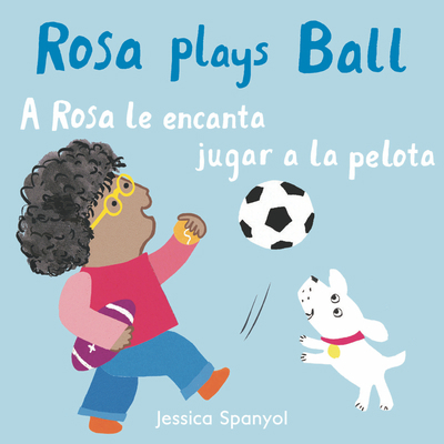 A Rosa Le Encanta Jugar a la Pelota/Rosa Plays ... [Spanish] 1786284944 Book Cover