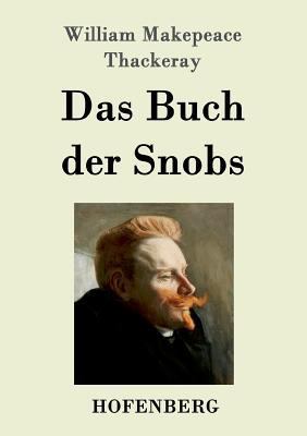 Das Buch der Snobs [German] 3843050546 Book Cover