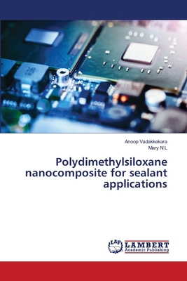 Polydimethylsiloxane nanocomposite for sealant ... 6208065135 Book Cover
