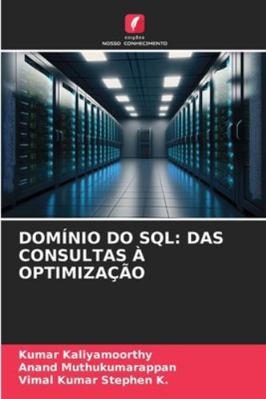 Domínio Do SQL: Das Consultas À Optimização [Portuguese] 6202331720 Book Cover