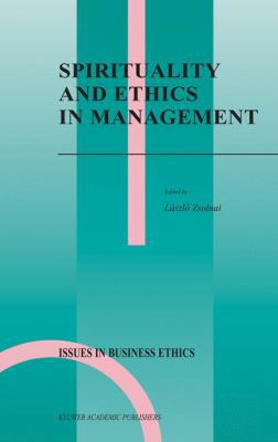 Spirituality and Ethics in Management (Issues i... 1402023642 Book Cover