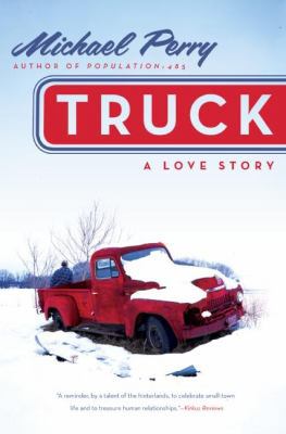 Truck: A Love Story B00F6CTAIA Book Cover