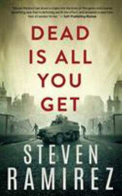 Dead Is All You Get: Book Two of Tell Me When I... 0989871851 Book Cover