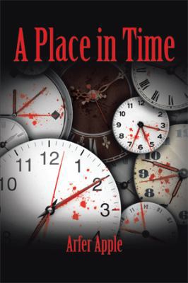 A Place in Time 1514446464 Book Cover