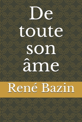 De toute son ?me [French] B084DK73KH Book Cover
