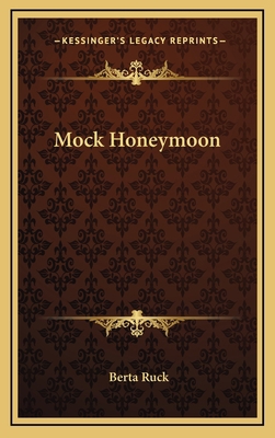 Mock Honeymoon 1163373915 Book Cover