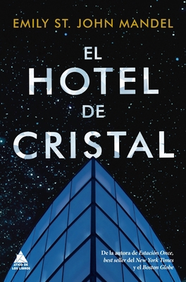 El Hotel de Cristal [Spanish] 8418217162 Book Cover