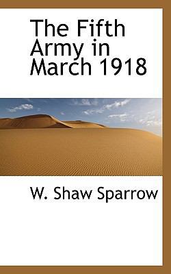 The Fifth Army in March 1918 1113719052 Book Cover