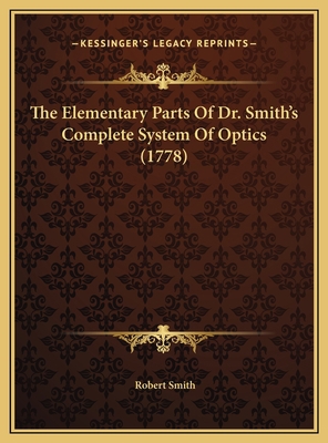 The Elementary Parts Of Dr. Smith's Complete Sy... 1169710247 Book Cover
