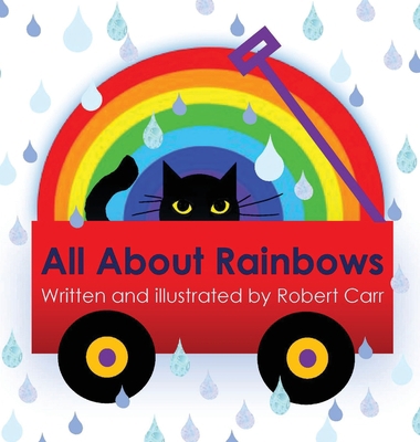 All About Rainbows 195970706X Book Cover