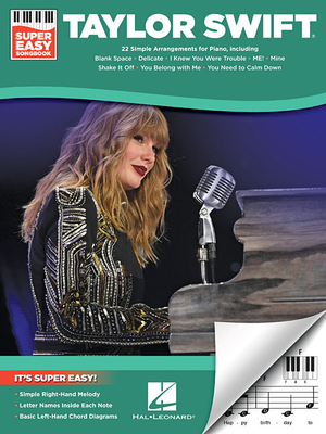 Taylor Swift - Super Easy Songbook 1540070441 Book Cover