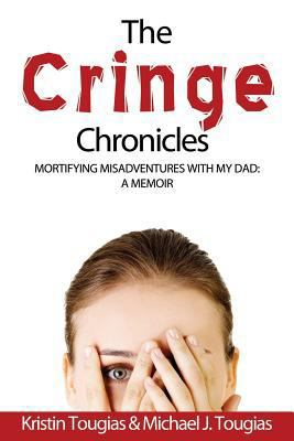 The Cringe Chronicles 1612963404 Book Cover