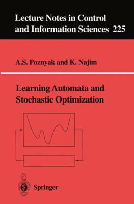 Learning Automata and Stochastic Optimization 3540761543 Book Cover