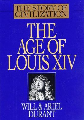 Age of Louis XIV 1567310192 Book Cover