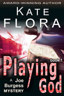 Playing God (a Joe Burgess Mystery, Book 1) 1614175802 Book Cover