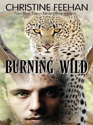 Burning Wild [Large Print] 1410419363 Book Cover