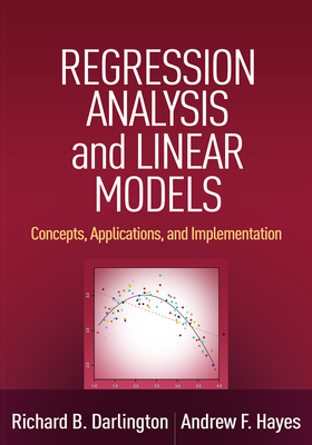 Regression Analysis and Linear Models: Concepts... 1462521134 Book Cover