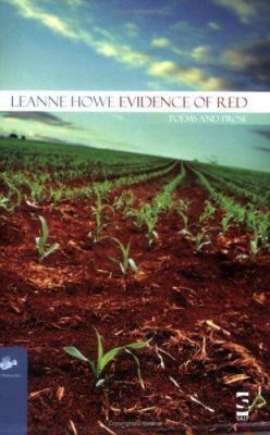Evidence of Red: Poems and Prose 1844710629 Book Cover