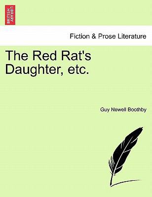 The Red Rat's Daughter, Etc. 1241199582 Book Cover