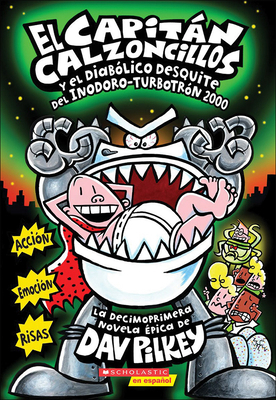 El Capitan Calzoncillos y El Diabolico Desquite... 0606390308 Book Cover