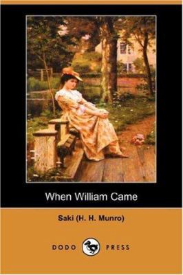 When William Came (Dodo Press) 140654292X Book Cover