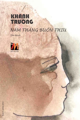 Năm Tháng Buồn Thiu (softcover - new... [Vietnamese] B0DH7SVDQM Book Cover