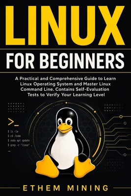 Linux for Beginners: A Practical and Comprehens... 1671228081 Book Cover