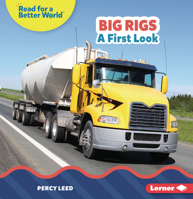 Big Rigs: A First Look B0BP7TCTN1 Book Cover