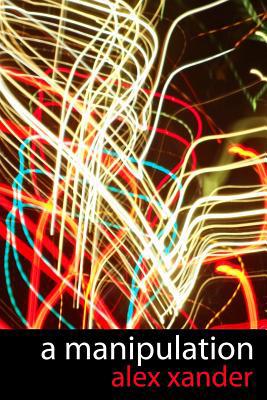 A manipulation 1499708262 Book Cover