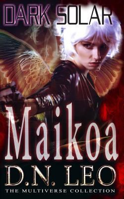 Dark Solar - Maikoa 1945230274 Book Cover
