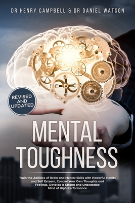 Mental Toughness REVISED AND UPDATED: Trains th... 1914061055 Book Cover