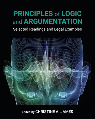 Principles of Logic and Argumentation: Selected... 1793568987 Book Cover